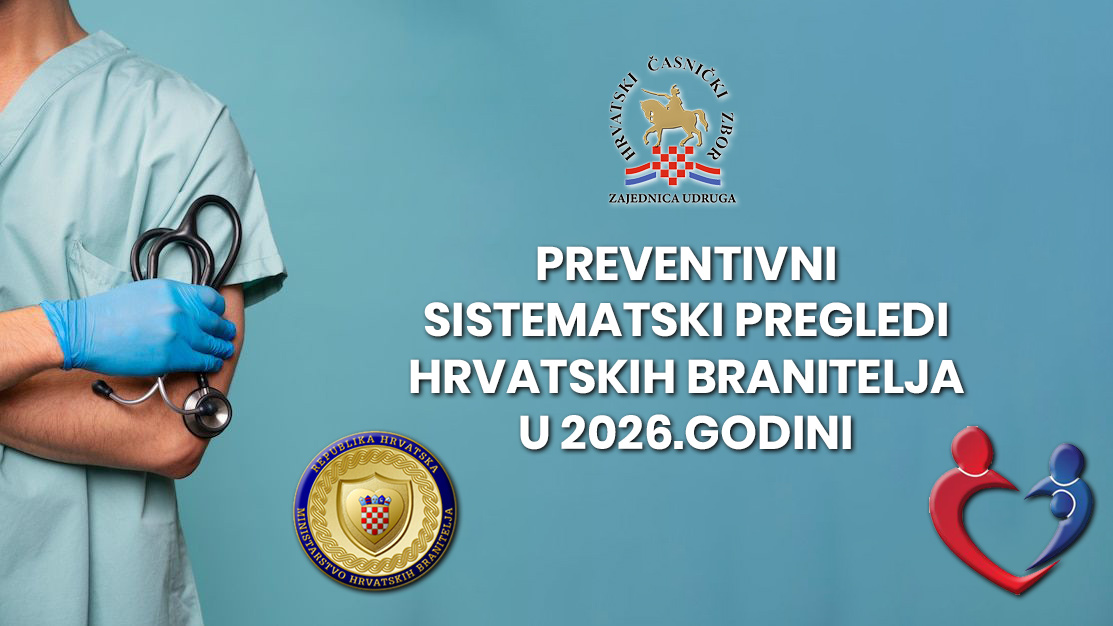 PREVENTIVNI SISTEMATSKI PREGLEDI HRVATSKIH BRANITELJA U 2026.GODINI